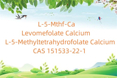 L-5-Methyltetrahydrofolaat Calcium_Levomefolaat Calcium_L-5-Mthf-Ca